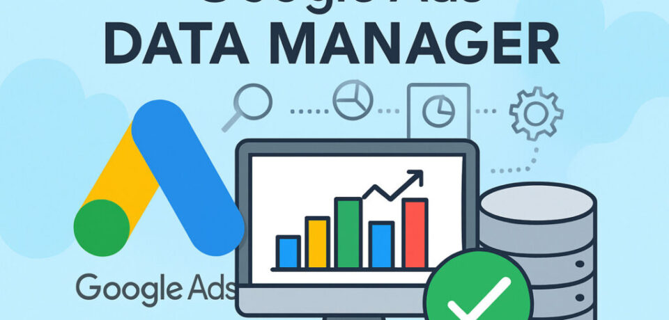google-ads-data-manager-1024x683